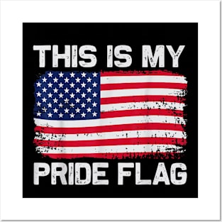 This Is My Pride Flag USA American 4th Of July Patriotic Posters and Art